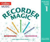 Cover image for Recorder Magic: Descant Tutor Book 1