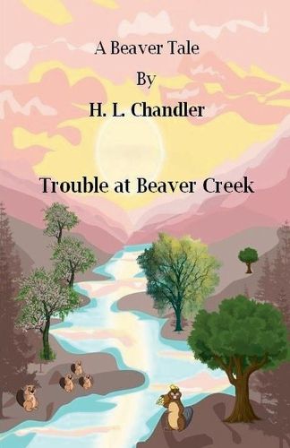 Cover image for Trouble at Beaver Creek