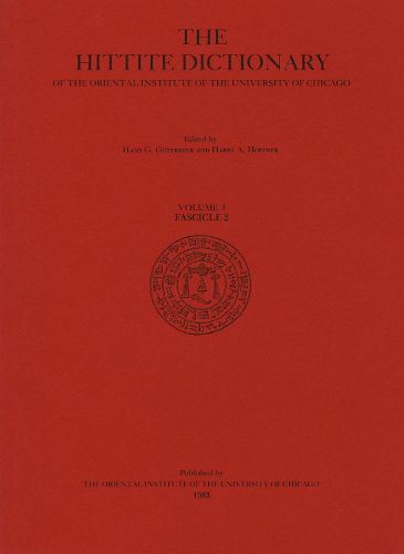 Hittite Dictionary of the Oriental Institute of the University of Chicago Volume L-N, fascicle 2 (-ma to miyahuwant-)