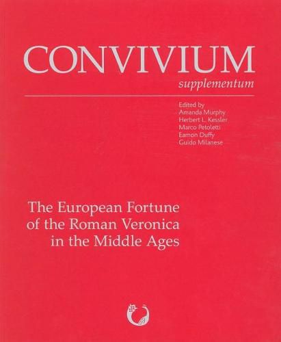 Cover image for European Fortune of the Roman Veronica in the Middle Ages