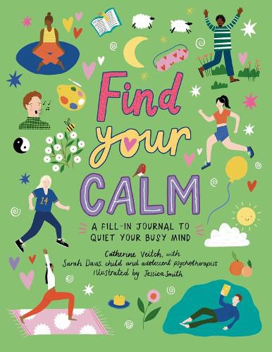 Cover image for Find Your Calm: A fill-in journal to quiet your busy mind