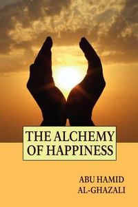 Cover image for The Alchemy of Happiness