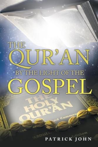 Cover image for The Qur'An by the Light of the Gospel