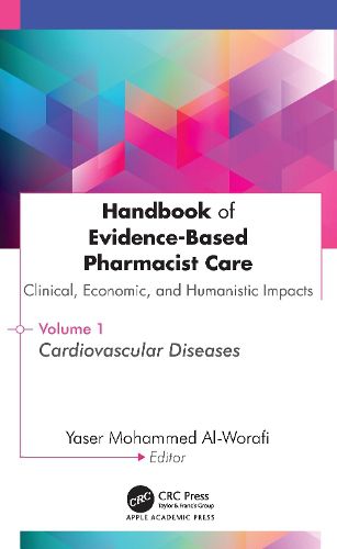 Cover image for Handbook of Evidence-Based Pharmacist Care: Clinical, Economic, and Humanistic Impacts