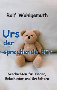 Cover image for Urs, der sprechende Bar