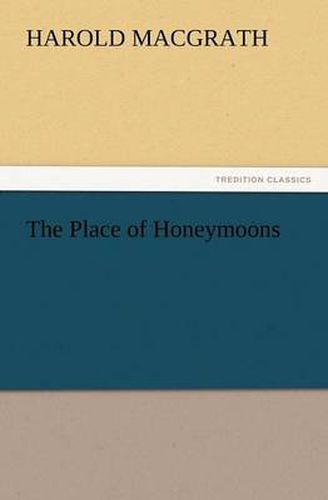Cover image for The Place of Honeymoons