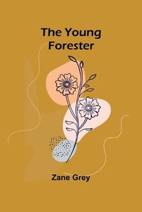 Cover image for The Young Forester