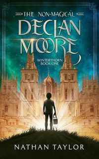 Cover image for The Non-Magical Declan Moore