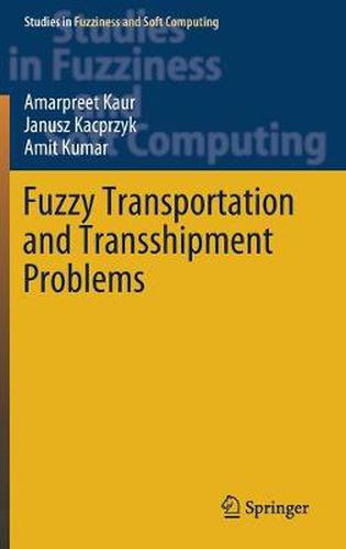 Cover image for Fuzzy Transportation and Transshipment Problems