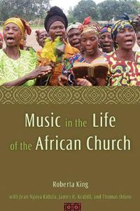 Cover image for Music in the Life of the African Church