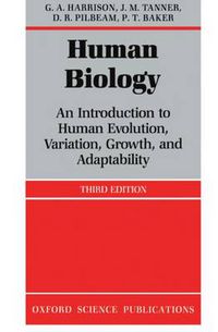 Cover image for Human Biology: An Introduction to Human Evolution, Variation, Growth and Ecology