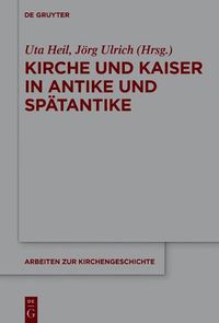 Cover image for Kirche und Kaiser in Antike und Spatantike