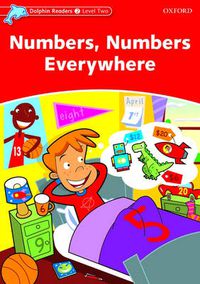 Cover image for Dolphin Readers Level 2: Numbers, Numbers Everywhere