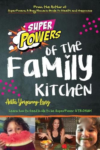 Cover image for SuperPowers of the Family Kitchen