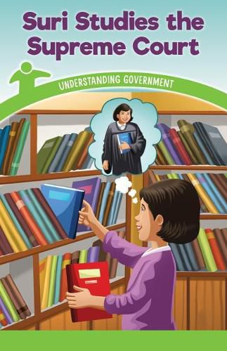 Cover image for Suri Studies the Supreme Court: Understanding Government