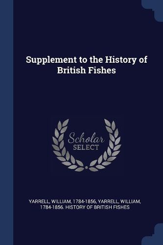 Cover image for Supplement to the History of British Fishes