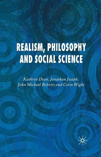 Realism, Philosophy and Social Science