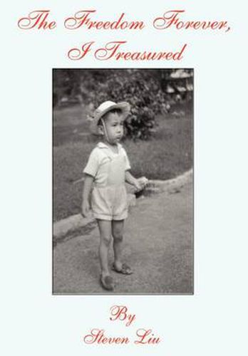 Cover image for The Freedom Forever, I Treasured