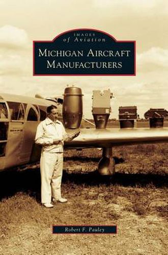 Cover image for Michigan Aircraft Manufacturers