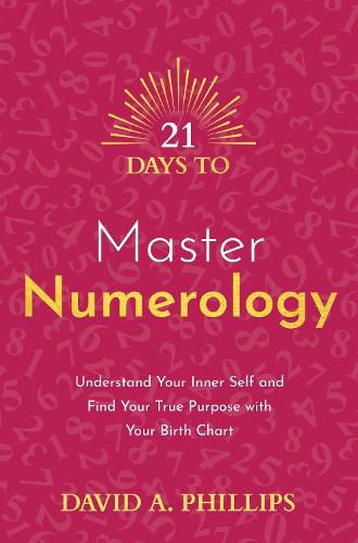 Cover image for 21 Days to Master Numerology