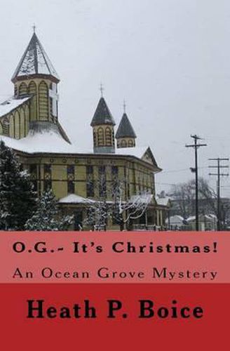 Cover image for O.G.- It's Christmas: An Ocean Grove Mystery