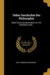 Cover image for Ueber Geschichte Der Philosophie