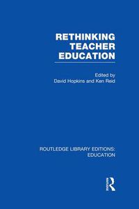 Cover image for Rethinking Teacher Education