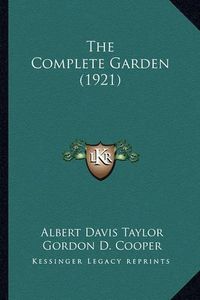 Cover image for The Complete Garden (1921)