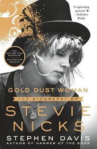 Cover image for Gold Dust Woman: The Biography of Stevie Nicks