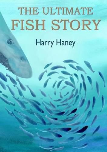 Cover image for The Ultimate Fish Story