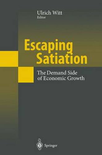 Cover image for Escaping Satiation: The Demand Side of Economic Growth