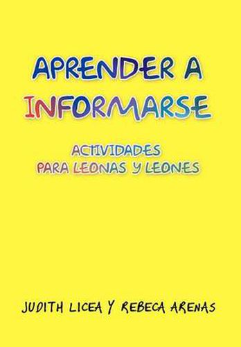 Cover image for Aprender a Informarse: Actividades Para Leonas y Leones