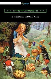 Cover image for Goblin Market and Other Poems