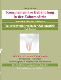 Cover image for Komplementare Behandlung in der Zahnmedizin: Naturheilverfahren in der Zahnmedizin - Ganzheitliche Zahn- und Mundhygiene