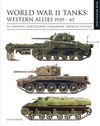 Cover image for World War II Tanks: Western Allies 1939-45: Identification Guide