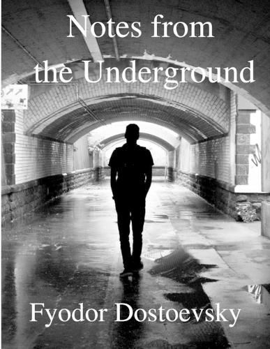 Notes from the Underground