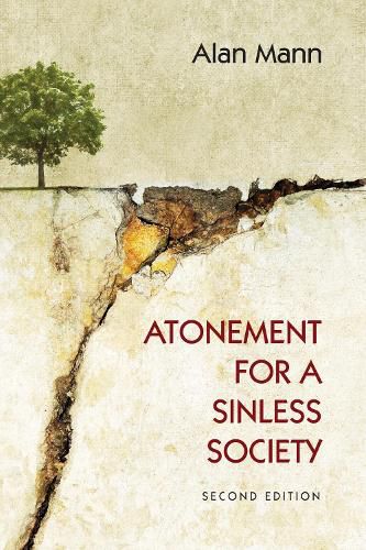 Cover image for Atonement for a Sinless Society: Second Edition