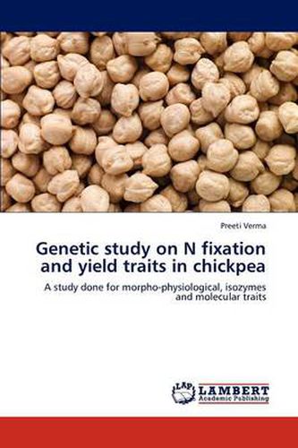 Cover image for Genetic Study on N Fixation and Yield Traits in Chickpea