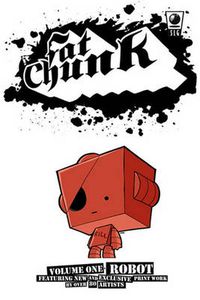 Cover image for Fat Chunk Volume 1: Robot