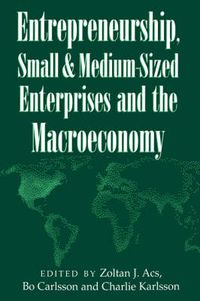 Cover image for Entrepreneurship, Small and Medium-Sized Enterprises and the Macroeconomy