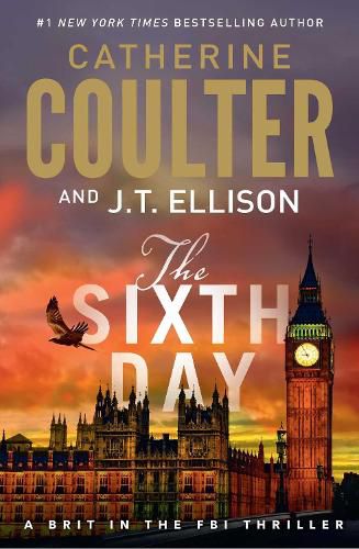 Cover image for The Sixth Day: A Brit in the FBI Thriller