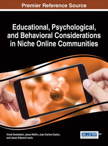 Cover image for Educational, Psychological, and Behavioral Considerations in Niche Online Communities