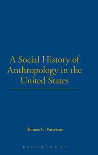 Cover image for A Social History of Anthropology in the United States