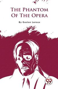 Cover image for The Phantom Of The Opera