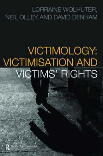 Cover image for Victimology: Victimisation and Victims' Rights