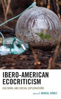 Cover image for Ibero-American Ecocriticism