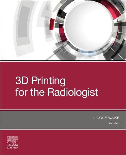 Cover image for 3D Printing for the Radiologist