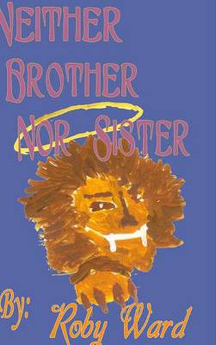 Cover image for Neither Brother Nor Sister