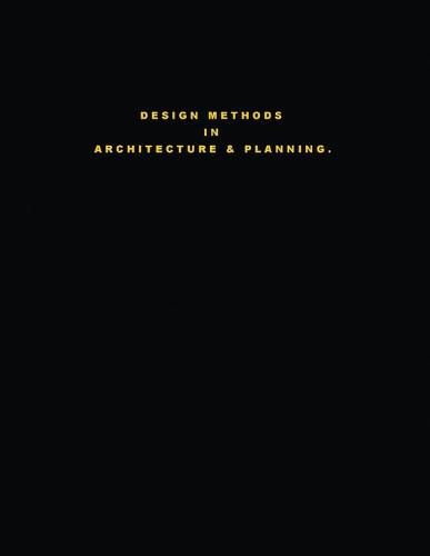 Cover image for Design Methods in Architecture & Planning. Design is Silent.