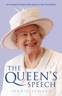 Cover image for The Queen's Speech: An Intimate Portrait of the Queen in her Own Words